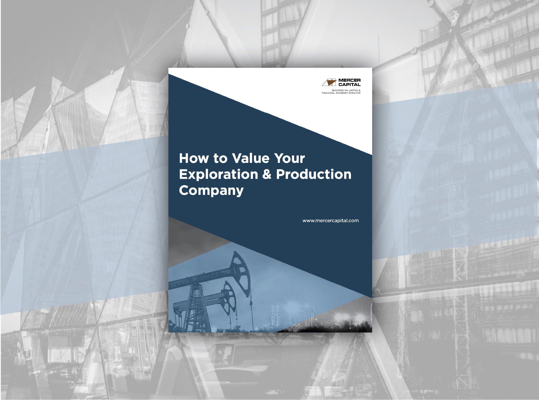 How to Value Your Exploration and Production Company
