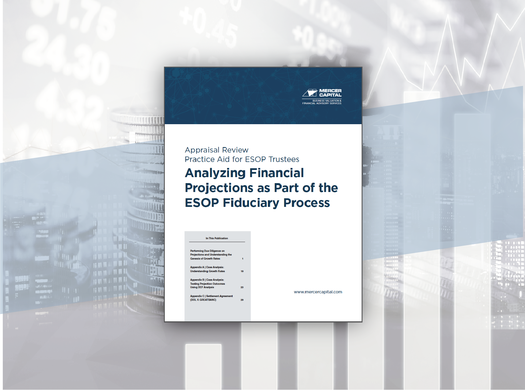 Appraisal Review Practice Aid for ESOP Trustees: Analyzing Financial Projections as Part of the ESOP Fiduciary Process