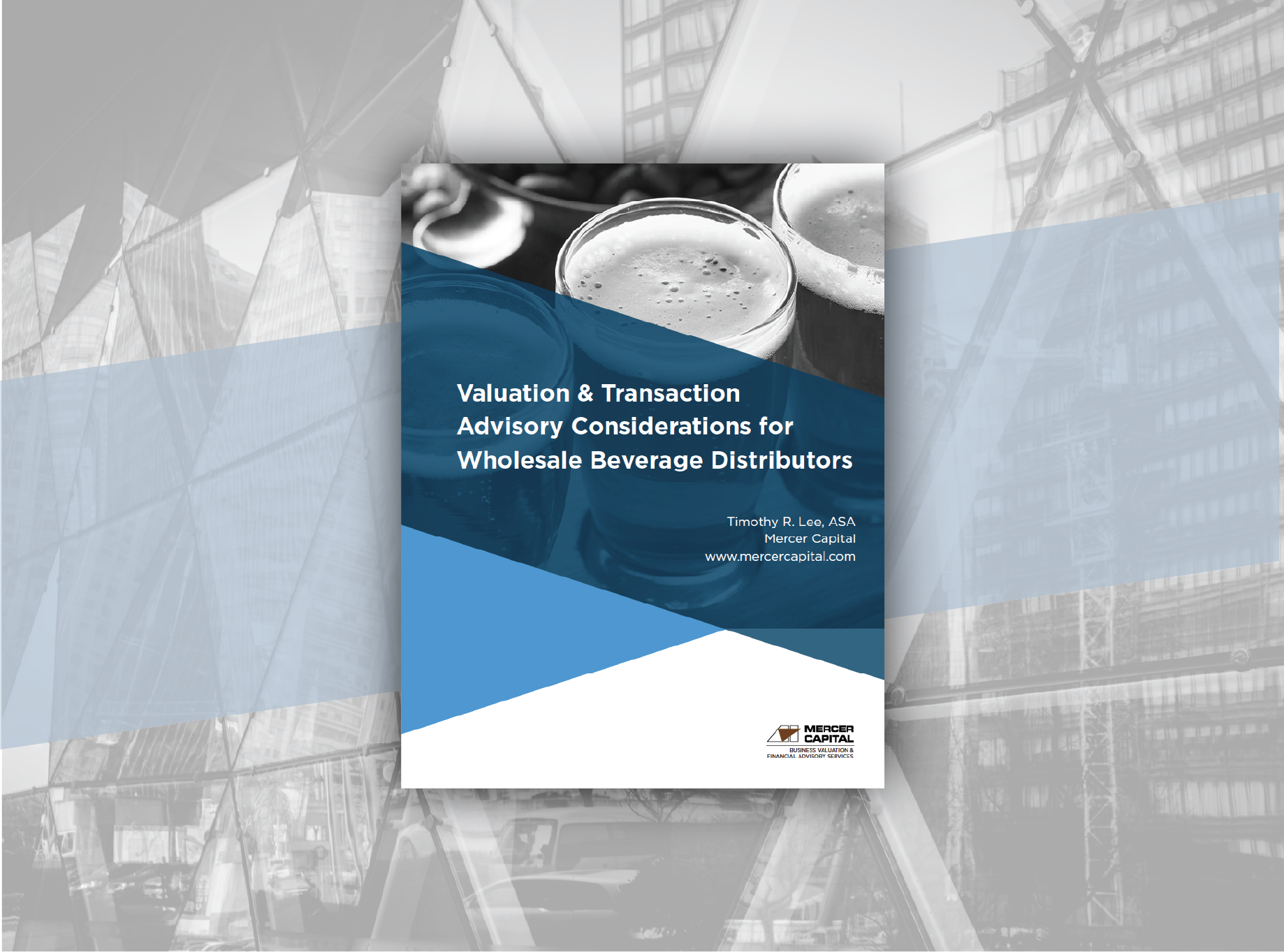 Valuing and Transacting Your Wholesale Beverage Distributorship